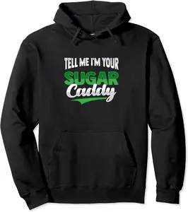 Tell me I´m your Sugar Caddy Costume for a Golfing Lover Pullover Hoodie - Antonplonka Shop 39B0BM4YHMXC