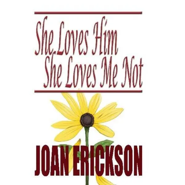 USED Book - She Loves Him - She Loves Me Not by Joan Erickson (Paperback) - english