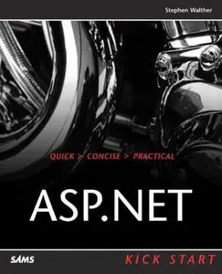 USED-ASP.Net Kick Start by Walther, Stephen (Paperback)