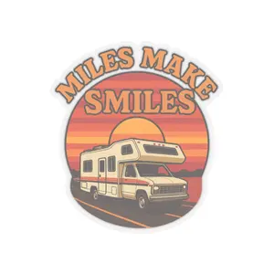 Miles Make Smiles Camper Sticker | Kiss-Cut Vinyl RV Sunset Decal