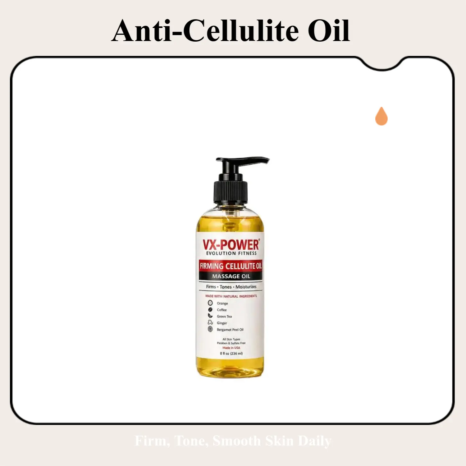VX-POWER Anti-Cellulite Massage Oil - 200ml Bergamot & Citrus Blend with Coffee Ginger, Lightweight All Skin Types Body Care for Daily Use to Achieve Smooth Skin, Firming Moisture, Soft Skin