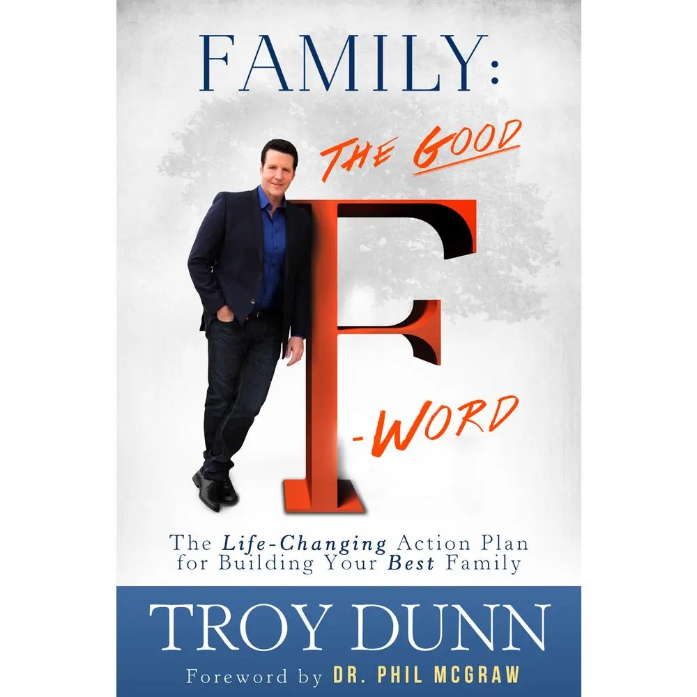 USED Book - Family: The Good f Word: The Life-Changing Action Plan for Building Your Best Family by Dunn, Troy (Hardcover) - english