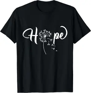 Word That Say Hope Dandelion Cursive Calligraphy Font Summer Casual Shortsleeve Cotton T-Shirt