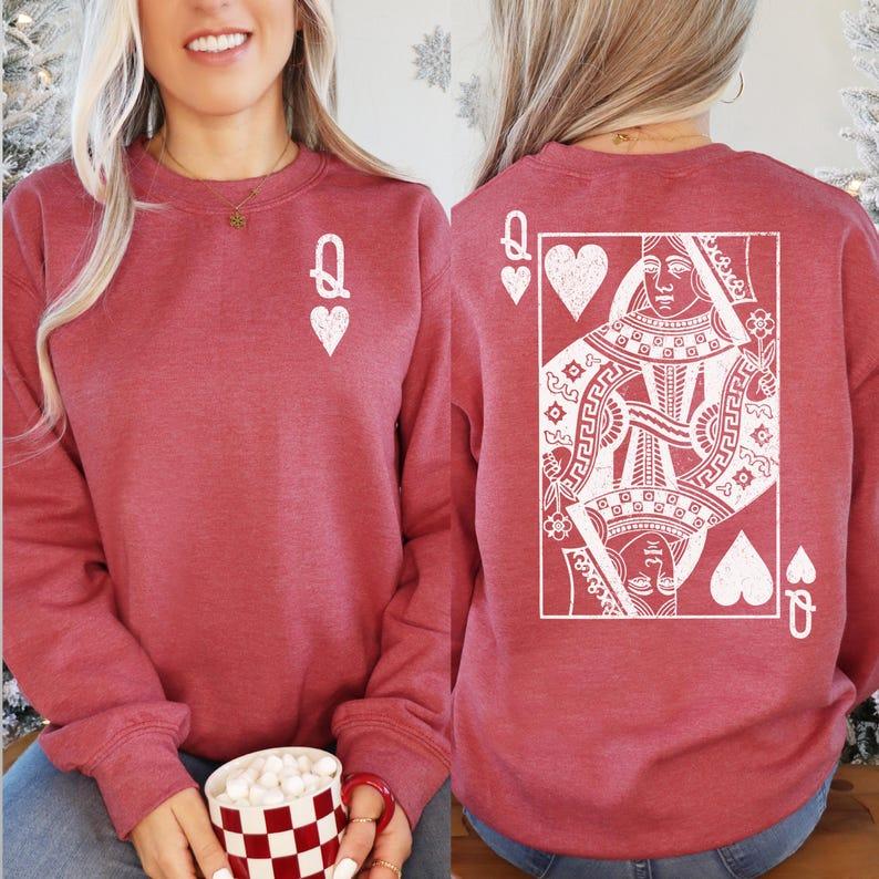 Queen of Hearts Sweatshirt, Funny Valentines Day Sweatshirt, Teacher Valentines Shirt, Nurse Valentines Tshirt Gift, Cute Mother's Day Gift