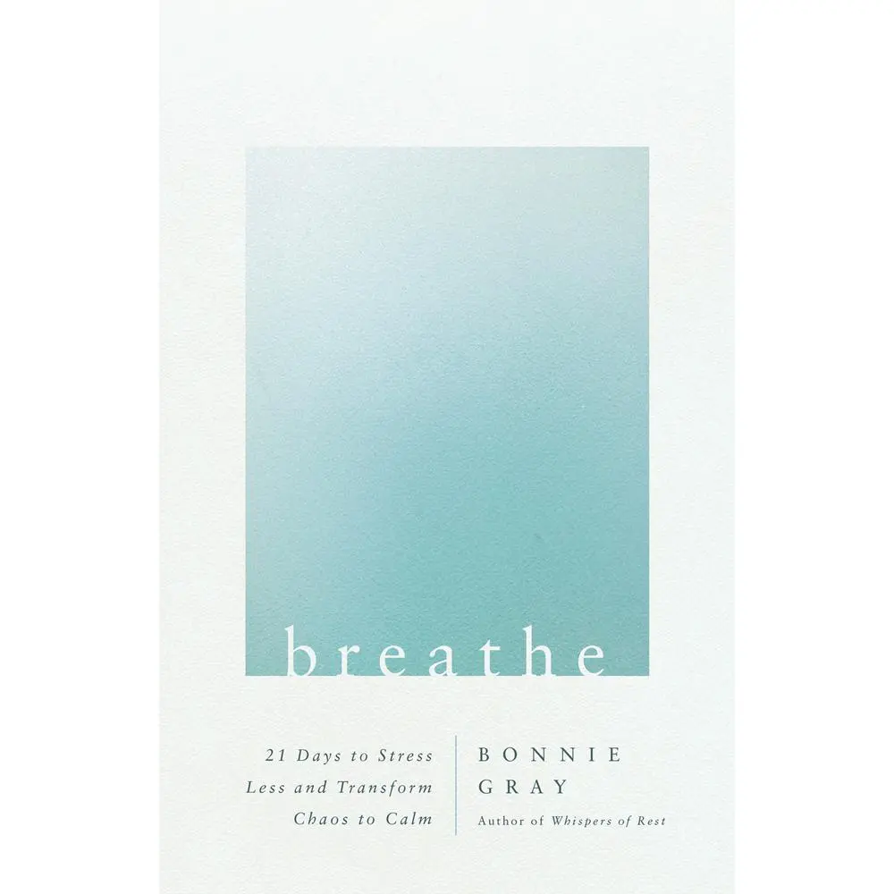 USED Book - Breathe: 21 Days to Stress Less and Transform Chaos to Calm by Gray, Bonnie (Paperback) - english