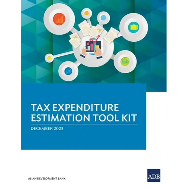 Tax Expenditure Estimation Tool Kit - Paperback