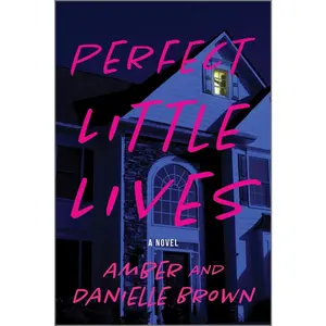 USED-Perfect Little Lives by Brown, Amber And Danielle (Paperback)