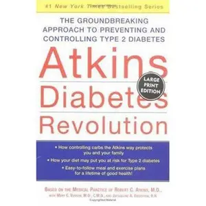 USED-Thorndike Distribution - Large Print - Atkins Diabetes Revolution by MD & Eric Freedland MD Robert Atkins (Hardcover)