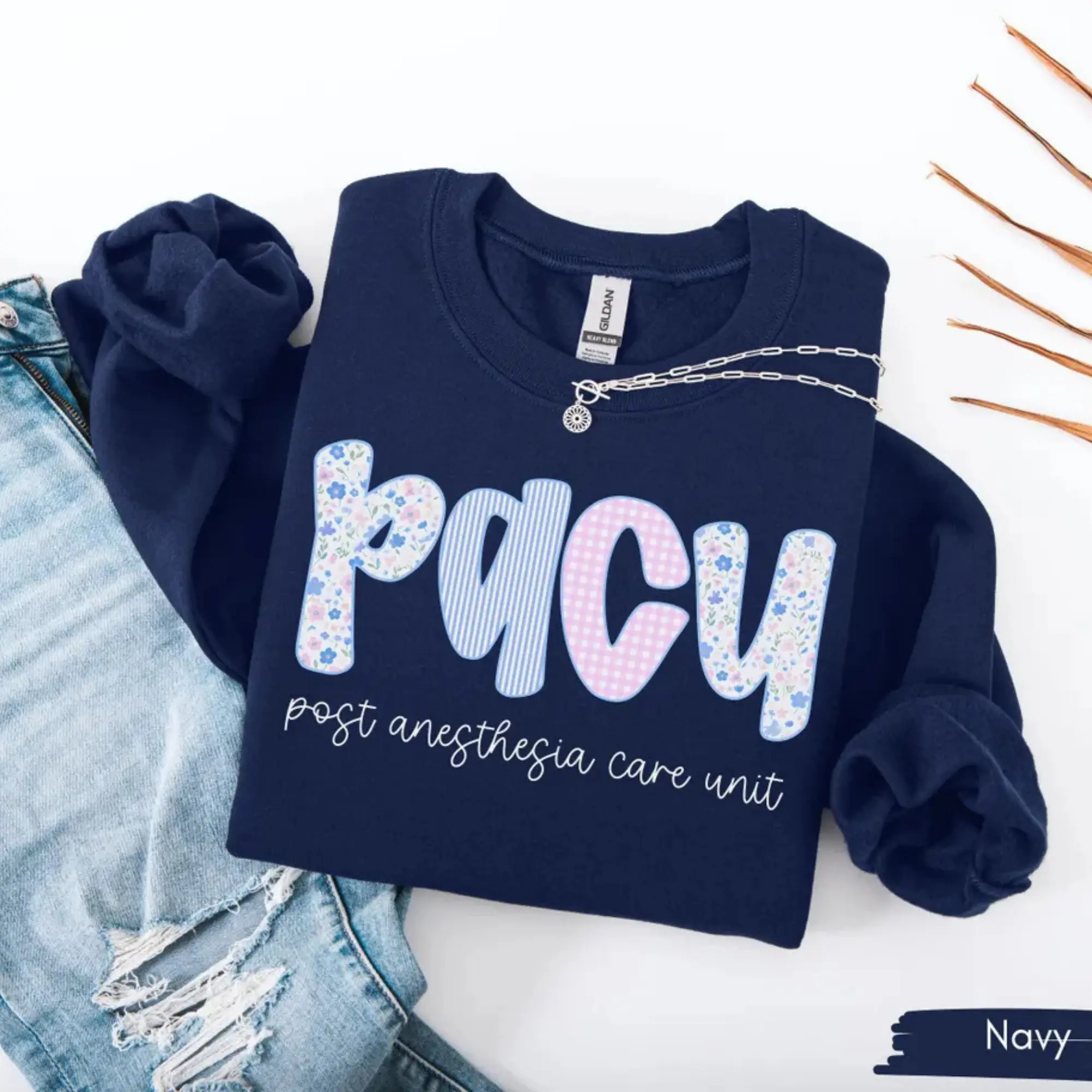 Floral Pacu Nurse Sweatshirt, Post Anesthesia Care Unit Sweatshirt, Nurse Appreciation Gift, PACU RN Crewneck, Pacu Sweater, Graduation Gift