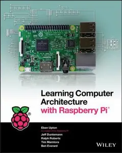 USED-Learning Computer Architecture with Raspberry Pi by Upton, Eben (Paperback)