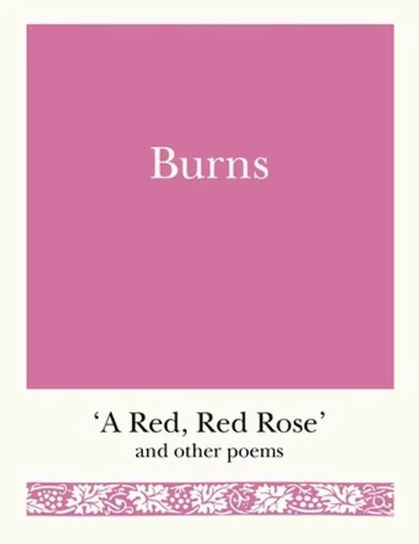 USED-Burns: 'A Red, Red Rose' and Other Poems by Burns, Robert (Paperback)