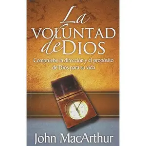 USED Book - La Voluntad de Dios (Spanish Edition) by John MacArthur (Paperback) - spanish