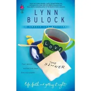 USED-Love the Sinner: Gracie Lee Mystery Series #1 (Life, Faith & Getting It Right #5) (Steeple Hill Cafe) by Lynn Bulock (Paperback)
