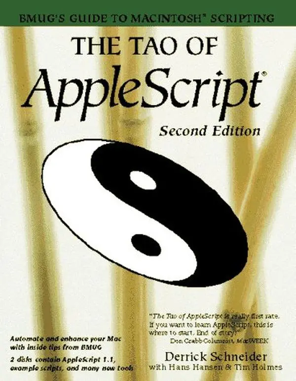 USED-The Tao of Applescript/Book and 2 Disks (Bmug's Guide to Macintosh Scripting) by Derrick Schneider (Paperback)