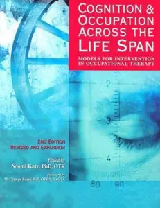 USED-Cognition and Occupation Across the Life Span by Noomi Katz (Paperback)