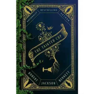 The Tainted Cup -- Robert Jackson Bennett - Hardcover