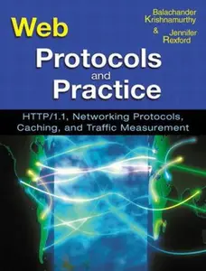USED-Web Protocols and Practice: HTTP/1.1, Networking Protocols, Caching, and Traffic Measurement by Krishnamurthy, Balachander (Paperback)