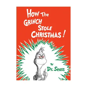 How the Grinch Stole Christmas! by Dr. Seuss