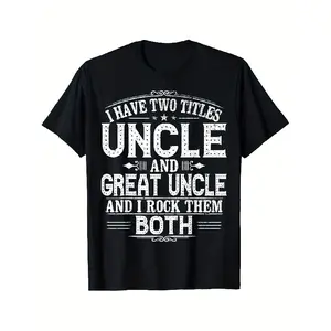 merch shirt for men Funny "I Have Two Titles" Great Uncle T-Shirt - New Uncle Birthday & Christmas Gift, Breathable Loose Fit Unisex Vintage Tee, Black with White Text, Sizes S-XXXL, Funny Family Apparel for Great Uncles & Mentors