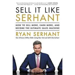 Sell It Like Serhant by Ryan Serhant [Hardcover Book]