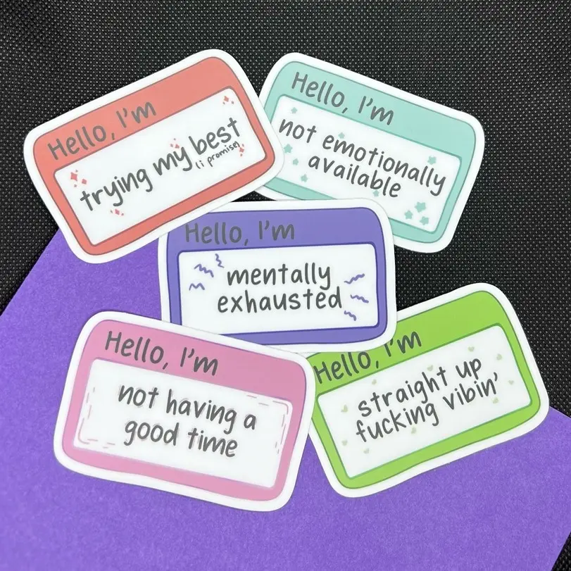 Sarcastic Hello Im Nametag Stickers | Trying My Best Stickers, Mental Health Awareness Set, Exhausted Sticker, Not Having A Good Time