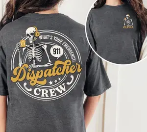 Custom Emergency Dispatcher Sweatshirt With Name, What Your Emergency Shirt, 911 Tee, Personalized Dispatcher Gift