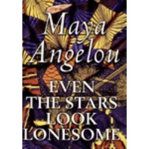 USED Book - Even The Stars Look Lonesome by Maya Angelou (Hardcover) - english
