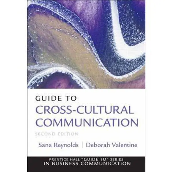 USED-Guide to Cross-Cultural Communications (2nd Edition) (Guide to Series in Business Communication) by Sana Reynolds (Paperback)