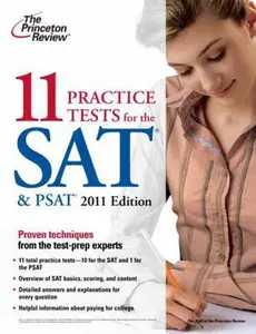 USED-11 Practice Tests for the SAT & PSAT, 2011 Edition (College Test Preparation) by Princeton Review (Paperback)
