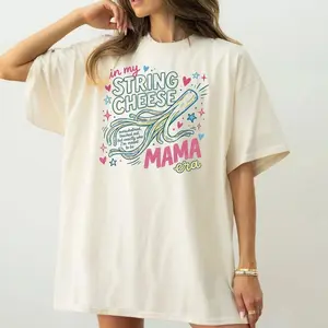 In my string cheese mama era mum overstimulated Womenswear T-Shirt/Sweatshirt/Hoodie graphic tee women's shirts teeshirt tops slogan font funny text
