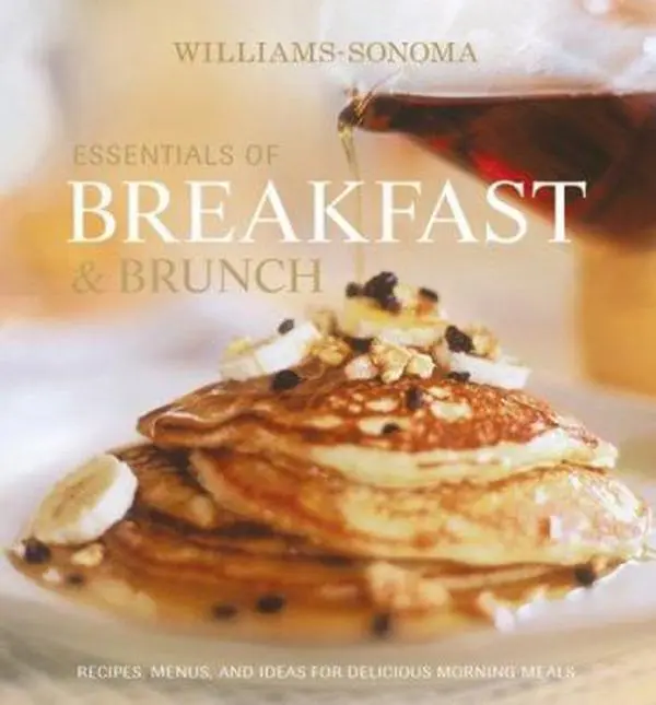 Used Hardcover Cookbook - Williams-Sonoma Essentials of Breakfast & Brunch Series by Georgeanne Brennan (English) - Photography, Pantry Ideas Included