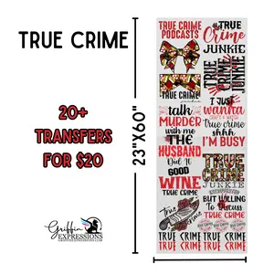 True Crime | Dollar Deals DTF Transfer Gang Sheet For Graphic Tees