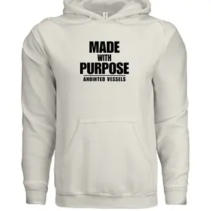 Made with Purpose Hoodie - NEW COLORS ~ Bone + Army Green + Grey!