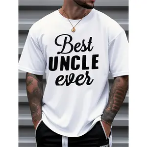 Best Uncle Ever Men's Casual Heat Transfer T-Shirt - Short Sleeve, Regular Fit, Summer White Printed Text T-Shirt, Perfect Gift for Uncle, Suitable for Daily and Outdoor Wear