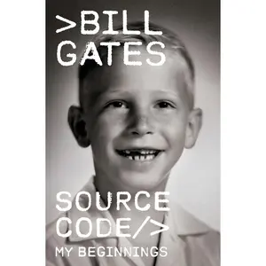 USED Book - Source Code: My Beginnings by Gates, Bill (Hardcover) - english
