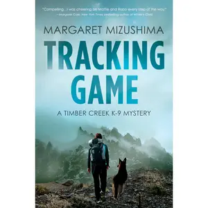 USED-Tracking Game: A Timber Creek K-9 Mystery by Mizushima, Margaret (Hardcover)