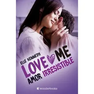 USED-Amor Irresistible (Love Me 3) by Kennedy, Elle (Paperback)