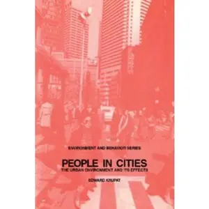 USED-People in Cities: The Urban Environment and Its Effects by Krupat, Edward (Paperback)