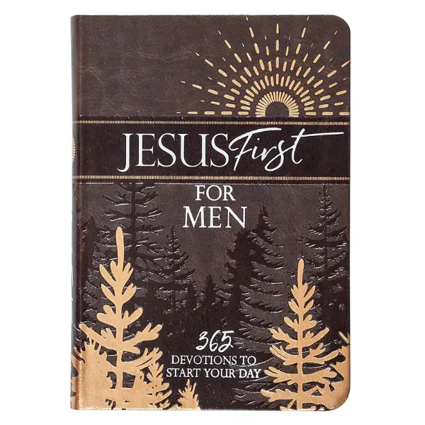 Jesus First for Men: 365 Devotions to Start Your Day