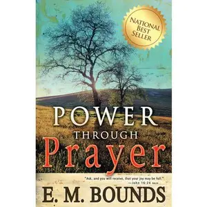 USED-Power Through Prayer by Bounds, Edward M. (Paperback)