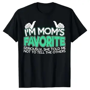 Hilarious Cotton Mom Favorite Son Daughter T Shirt Unisex Summer Casual Tee for Golf and Daily Wear Black Crewneck Fitted Short Sleeve Top