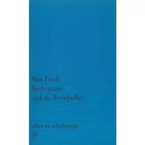 USED-Edition Suhrkamp, Nr.41, Biedermann und die Brandstifter by Frisch Max (Paperback)