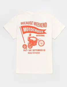 BECAUSE WEEKEND Motocross Mens Tee