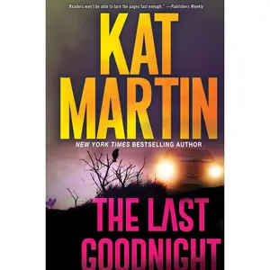 USED-The Last Goodnight: A Riveting New Thriller by Martin, Kat (Hardcover)