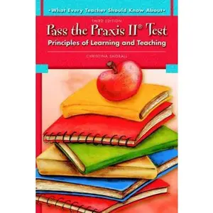 USED-Pass the Praxis II Test: Principles of Learning and Teaching by Shorall, Christina (Paperback)