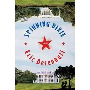 USED Book - Spinning Dixie by Eric Dezenhall (Hardcover) - english