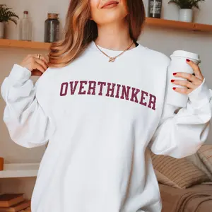 Overthinker Sweatshirt, Mental Health Sweater, Anxious Crewneck Shirt Comfort Cotton