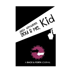Just Between You & Me, 1 Count Kid: A Back & Forth Journal Between Grown-up & Kid, Home Notebook for Education, Self Improvement Journal