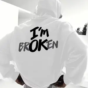 Men's "I'm Broken" Edgy Graphic Hoodie TikTok Trending Street Style Streetwear Essential White Hooded Sweatshirt