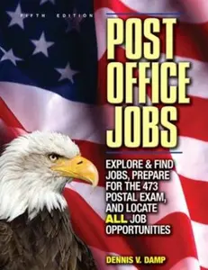 USED-Post Office Jobs: How to Get a Job With the U.S. Postal Service, Second Edition by Dennis V. Damp (Paperback)